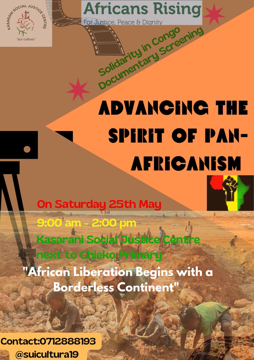 We will be advancing political consciousness of grassroots community against neo-colonialism & imperialism via documentary screening on 25th May 2024(ALD). In solidarity with people of Congo @suicultura19 @UhaiWetu @CommunistsKe @MathareSJustice @HakiKNCHR @thekhrc @pamojatrust