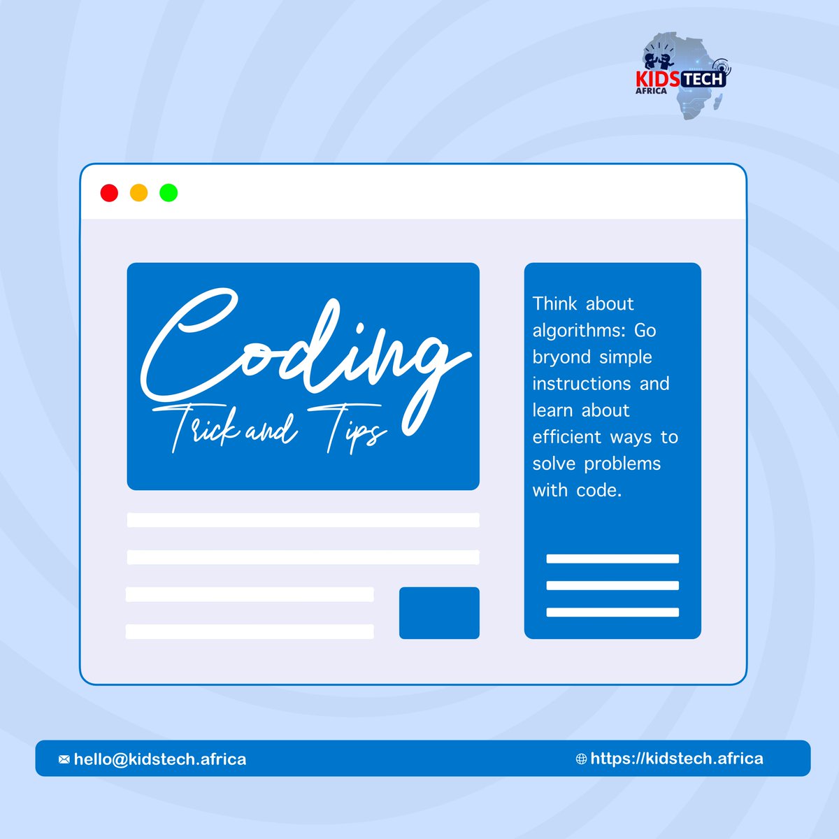 Here's  another episode of our coding 'Tricks and Tips'

Master Algorithms: Dive deeper than basic instructions to discover efficient problem-solving through code.
#codingtricks #kidstechafrica #coding #javascript