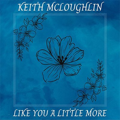 We play 'Like You A Little More' by Keith McLoughlin @keithmcloughlin at 11:32 AM and at 11:32 PM (Pacific Time) Wednesday, May 22, come and listen at Lonelyoakradio.com #NewMusic show