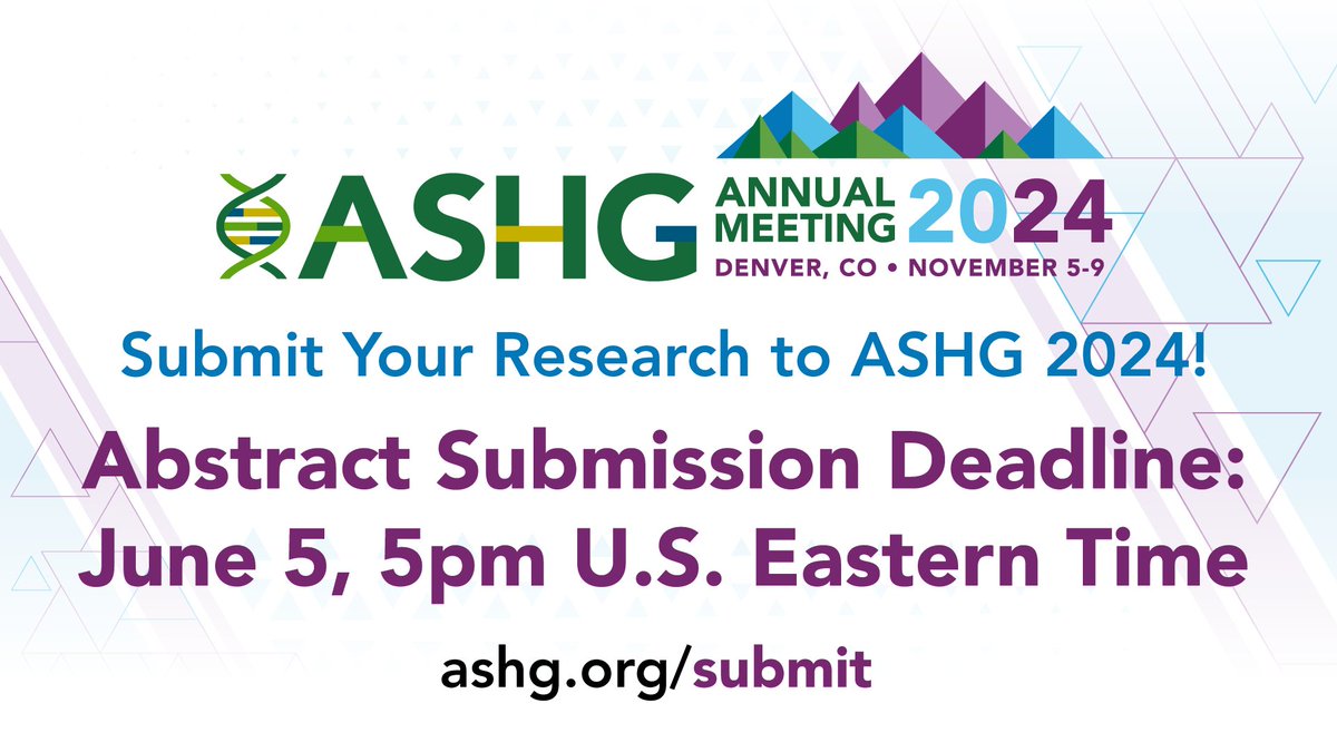 It's that time of year! As a member of the ASHG Program committee, I am reaching out to encourage you to submit an abstract to ASHG 2024. The deadline for submissions is June 5 at 5:00 pm U.S. Eastern Time.