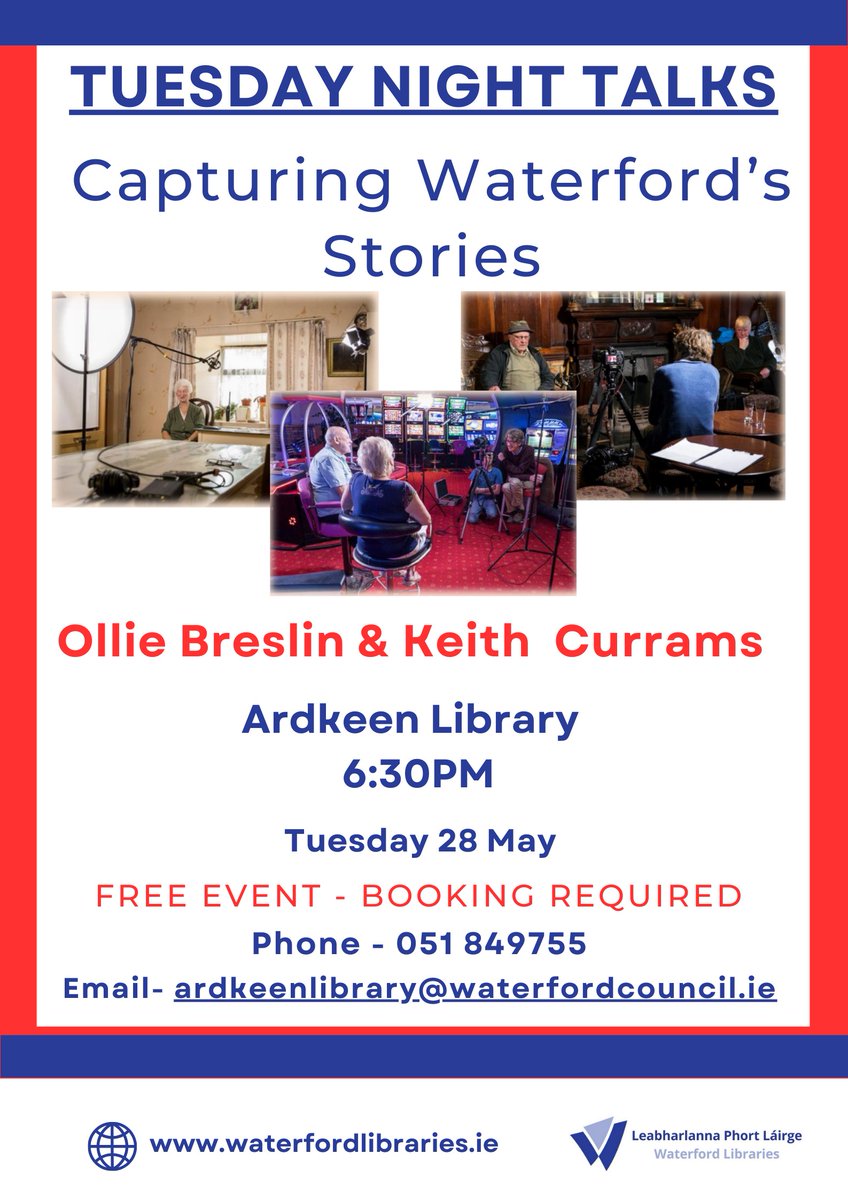 Ollie Breslin and Keith Currams will present a talk looking at some of the stories of the streets and neighbourhoods of Waterford that Waterford Youth Arts has documented in film, including Barrack Street, Ballybricken and more. Tuesday 28th May at 6:30pm at Ardkeen Library