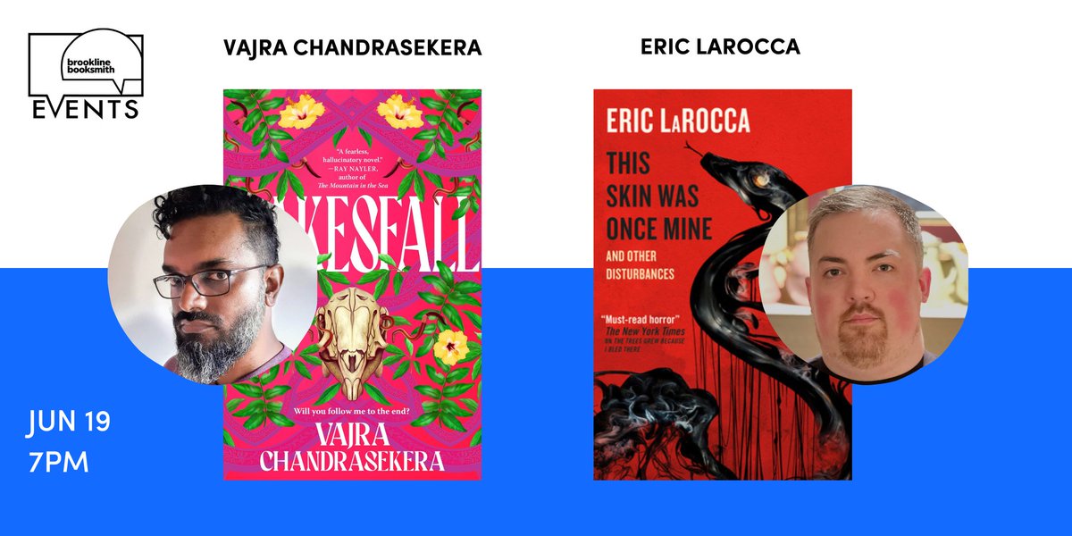 Celebrate THIS SKIN WAS ONCE MINE by Eric LaRocca (@eric_larocca) alongside Rakesfall by Vajra Chandrasekera in June! You can register your interest now at: bit.ly/3QRcoCU 📍 : Brookline Booksmith, MA 🗓️ : Wednesday 19th June, 7:00PM ET