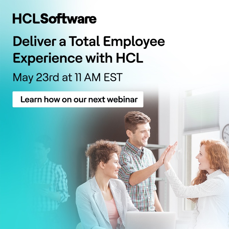 Don't miss out! Join our webinar Thursday, May 23, to see how our #TotalExperience solution can help deliver exceptional experiences for employees and customers alike. Overcome hurdles in the race to digitization. Register today: hclsw.co/c0st0j #HCLDX