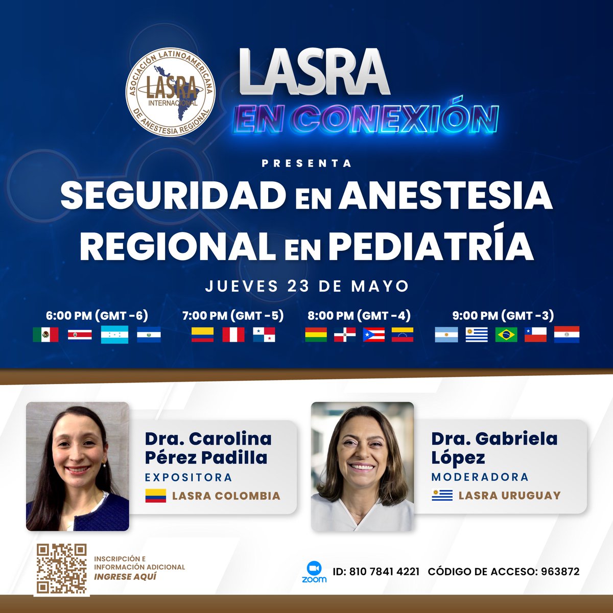 Inscríbete a nuestro próximo #LASRAENCONEXIÓN 💻🖥📱 TEMA: Seguridad en Anestesia Regional en Pediatría FECHA: MAÑANA jueves 23 de mayo LINK DE REGISTRO: us02web.zoom.us/webinar/regist… Identificación: 810 7841 4221 Código de acceso: 963872 . HORA 7:00 pm (GMT -5) Colombia.