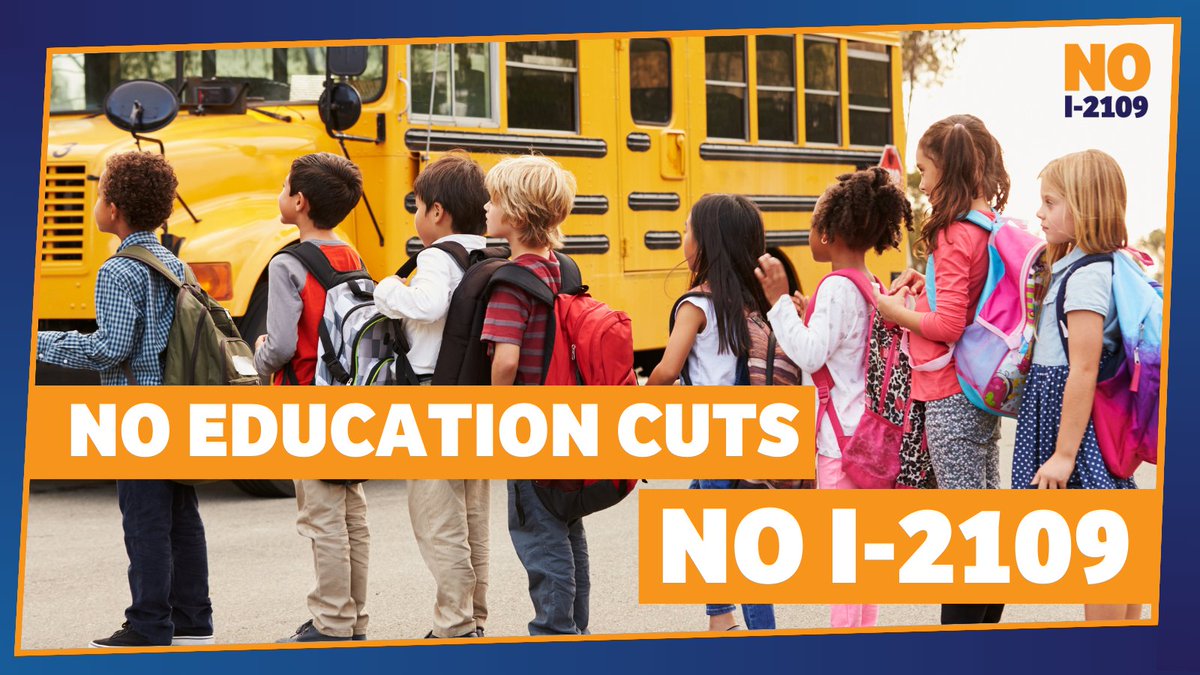 All our kids should have a high quality education. I-2109 will cut more than $5 billion from childcare and education by 2030. This November, vote against education cuts. Join us in endorsing NO on I-2109! no2109.org/endorsers

#No2109 #waelex @NoI2109