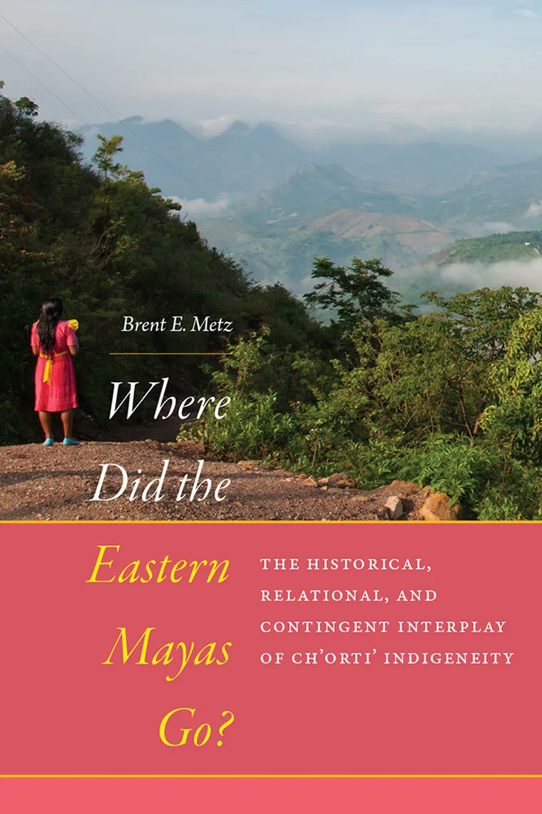 @RAndrewNickson @unibirmingham @BloomsburyBooks @dsanco 📗BOOK REVIEW📗 9. Judith M. Maxwell (@Tulane) reviews Where Did the Eastern Mayas Go? The Historical, Relational, and Contingent Interplay of Ch'orti' Indigeneity (@UPColorado 2022) by Brent E. Metz. READ HERE: onlinelibrary.wiley.com/doi/10.1111/bl…