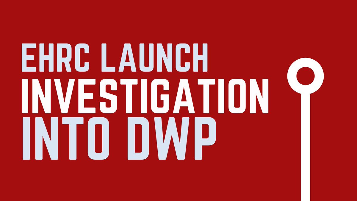 🔴I have been calling for an investigation into @DWPgovuk over the deaths of sick & disabled claimants since 2018. I welcome today’s news that @EHRC will be using the full force of its powers to investigate the discrimination of disabled people including many tragic deaths.