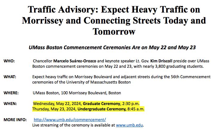 UMass Boston warns of heavy traffic on Morrissey Blvd. today and tomorrow related to commencement ceremonies. #Dorchester
