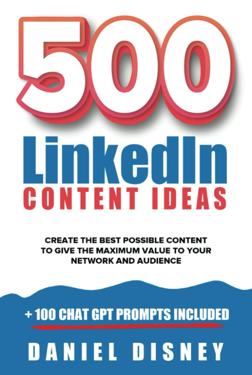 📘 500 LinkedIn Content Ideas:
+ 100 Chat GPT Prompts
Author: Daniel Disney @thedandisney

📚📕📘
@LanceScoular  🔹 The Savvy Navigator🧭🌐
#amazoninfluencer #book #ad #amazonbooks #fromtheauthorsmouth #linkedin #content #ideas #chatgpt #prompts

amazon.com/dp/B0D1NXG3DM