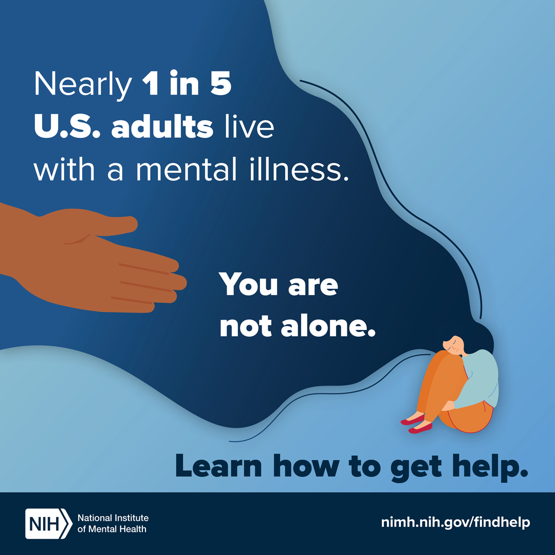 If you or someone you know has a mental illness, is struggling emotionally, or has concerns about their mental health, use these resources to find help for yourself, a friend, or a family member: go.nih.gov/cka2JoU . #MentalHealthAwarenessMonth #MentalHealthMonth