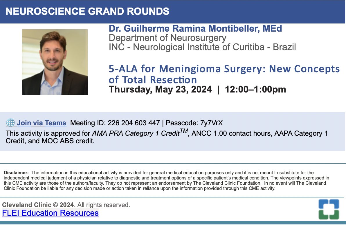 Join @CleveClinicFL monthly Neuroscience Grand Round tommorow (Thursday) at 12 PM EST. Dr Dr. Guilherme Ramina Montibeller will talk about 5-ALA for Meningioma Surgery: New Concepts of Total Resection. Here is the link to join: teams.microsoft.com/l/meetup-join/… @NASBSorg @NSTumorSection