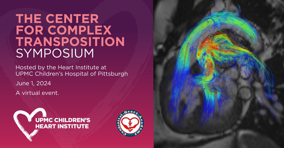 Register Now for this Free, Virtual CME Event: The Inaugural UPMC Children’s Hospital of Pittsburgh Center for Complex Transposition Symposium: Saturday, June 1st, 2024. Registration link: cce.upmc.com/complex-transp…