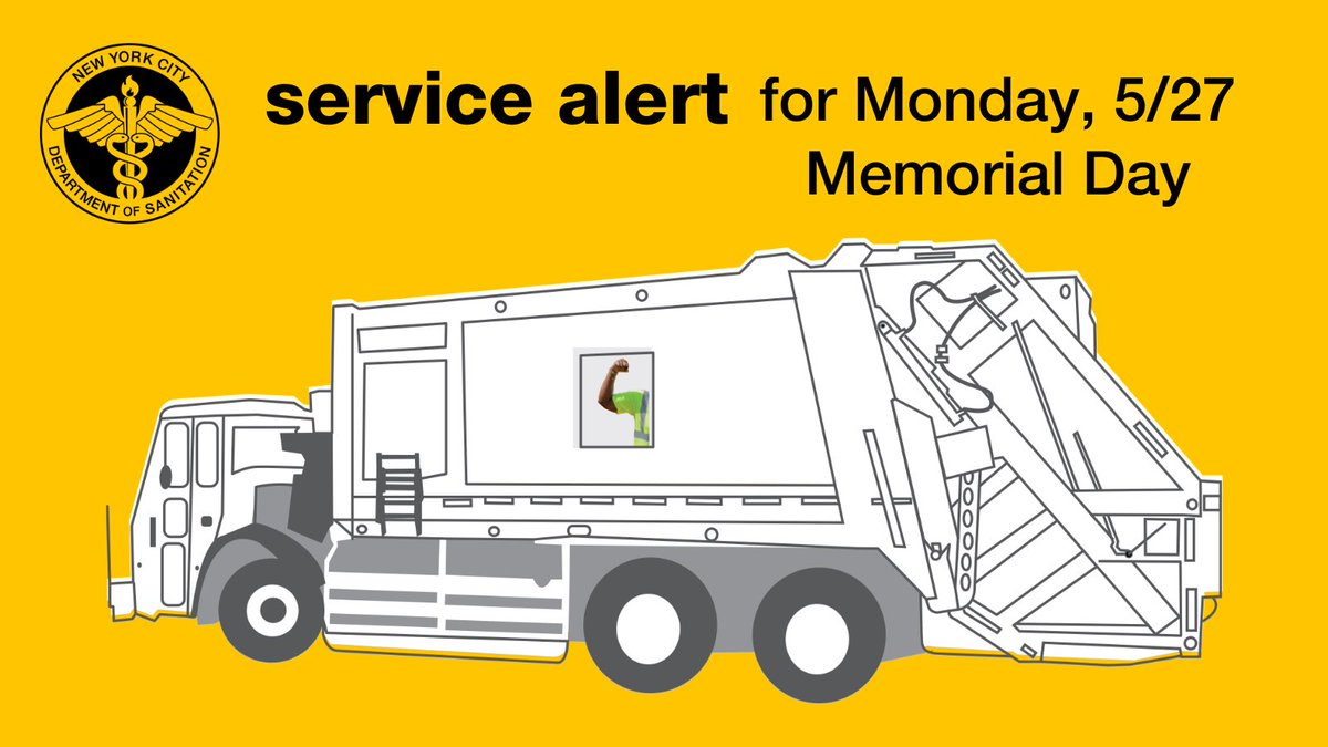 There's NO collection Mon., 5/27, Memorial Day.   If that’s your trash/compost/recycling day, set out items Mon. evening for pickup starting Tues., 5/28.   While delays are possible after holidays, #NewYorksStrongest will be getting the job done.   Info: nyc.gov/site/dsny/news…