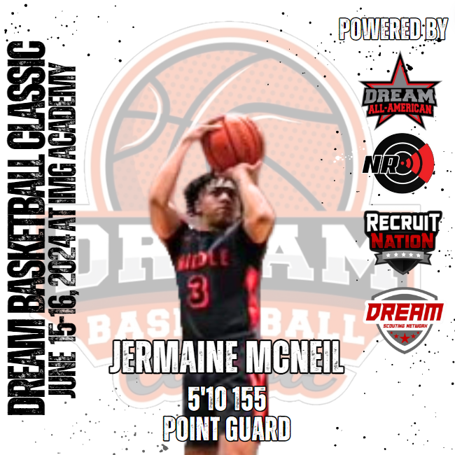 Introducing Jermaine McNeil, Point Guard, 2024 Dream Basketball Classic thenationalradar.com/post/introduci…