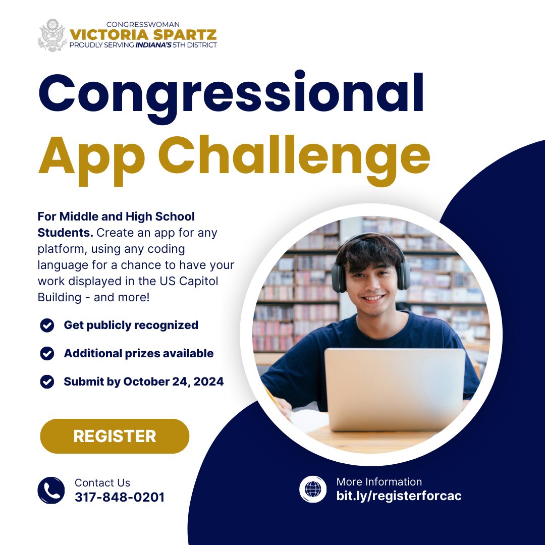 Are you a middle or high school student in #IN05 who is interested in coding? Please register today for the Congressional App Challenge for a chance to have your winning submission displayed at the US Capitol! #Congress4CS

To apply: congressionalappchallenge.us