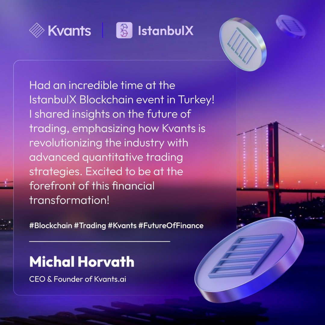 Day 1⃣ of @BlockchainXIst event

We're excited to share that Kvants attended the @BlockchainXIst event in Turkey

🌟Our CEO, <a href="/theweb3founder/">Catena</a>, delved into the future of trading, showcasing how #Kvants advanced quantitative trading strategies are setting new industry standards.