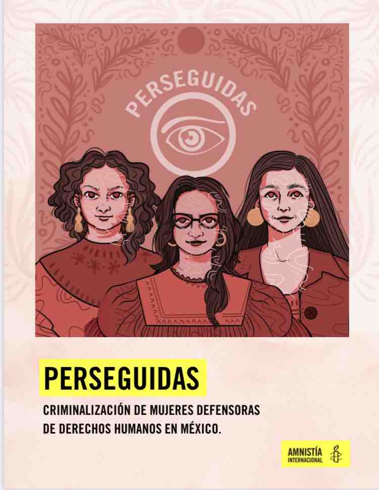 🔴 Nuevo Informe “Perseguidas: criminalización de mujeres defensoras de #ddhh en México” documenta los casos de la abogada Ana Lorena Delgadillo, la periodista Marcela Turati Muñoz y la forence Mercedes Doretti Lee el informe completo aquí: amnesty.org/es/latest/news…