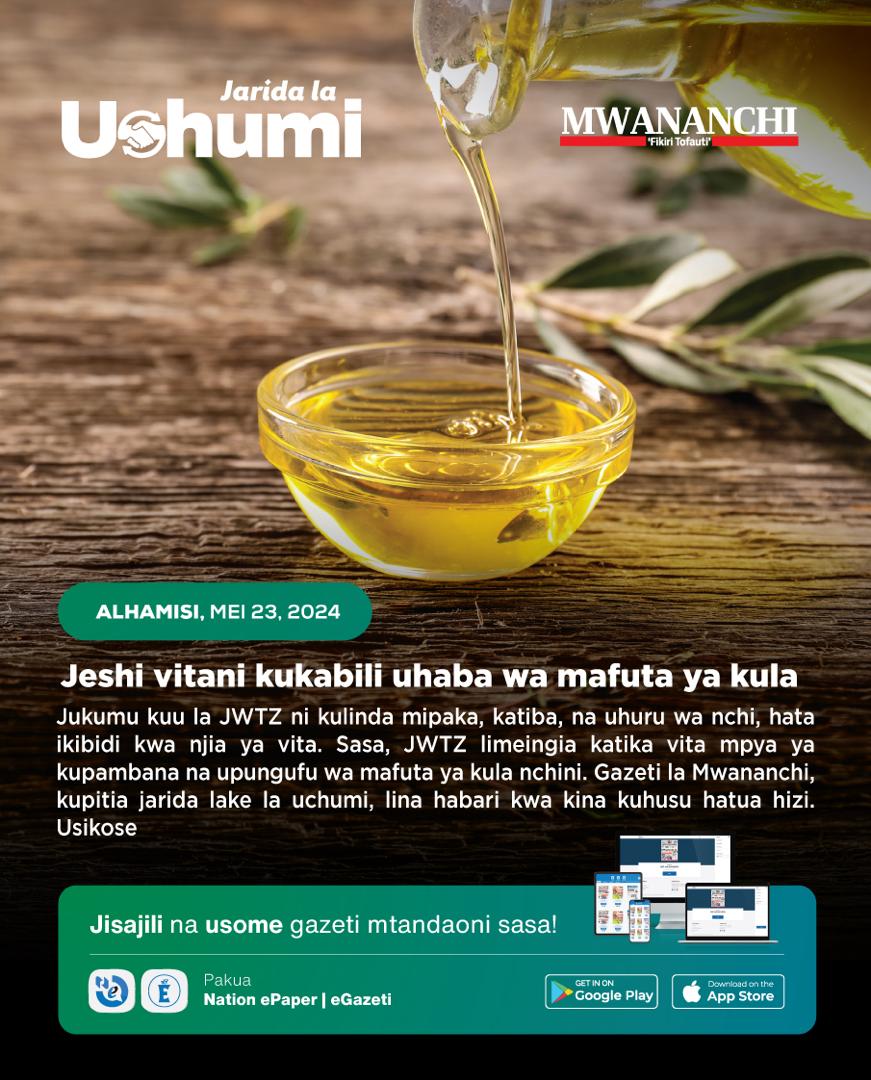 Inawezekana Jeshi kuingia vitani kukabili uhaba wa mafuta ya kula, Jarida la uchumi ndani ya gazeti la Mwananchi Jumatano hii, Mei 22, 2024 limeelezea kwa kina kuhusu habari hii Android: bit.ly/eGazeti iOS: bit.ly/3OAKZUH Tovuti: mwananchi.co.tz