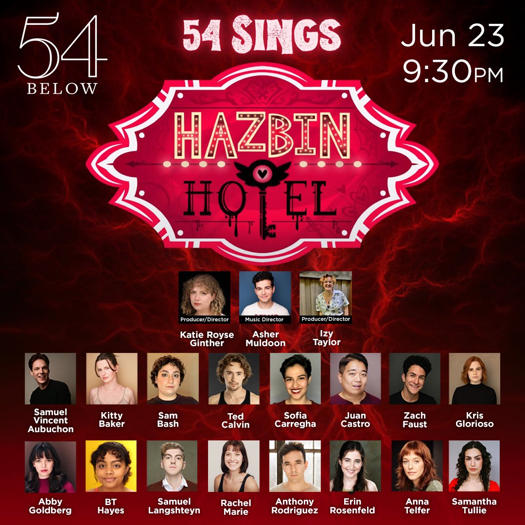 Get ready for a soul-saving extravaganza at 54 Below with 54 Sings Hazbin Hotel! Join us for a devilishly delightful night featuring songs from Lucifer's favorite webseries-turned-TV show, including 'Loser, Baby,' 'Whatever it Takes,' and 'Respectless.' 54below.org/HazbinHotel