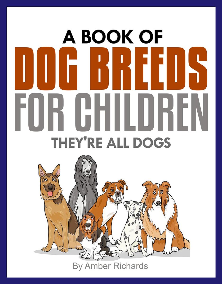 #EBook #FreeEBook 5/22 - A Book of #DogBreeds For #Children: They're All #Dogs a cute #read #outloud #book for young children that will leave you both in giggles. #ChildrensBooks #ChildrensReading #KidsBooks #PictureBooks #BedtimeStories #StorytimeFun #ReadingForKids