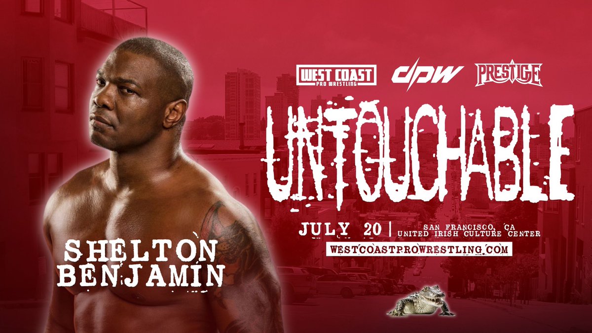 Welcome to #TheCoast Shelton Benjamin makes his West Coast Pro debut at Untouchable! West Coast Pro x Deadlock Pro Wrestling x Prestige Wrestling present: Untouchable Saturday, July 20th San Francisco, Ca TICKETS ON SALE TODAY AT 3pm PST WestCoastPro.EventBrite.Com