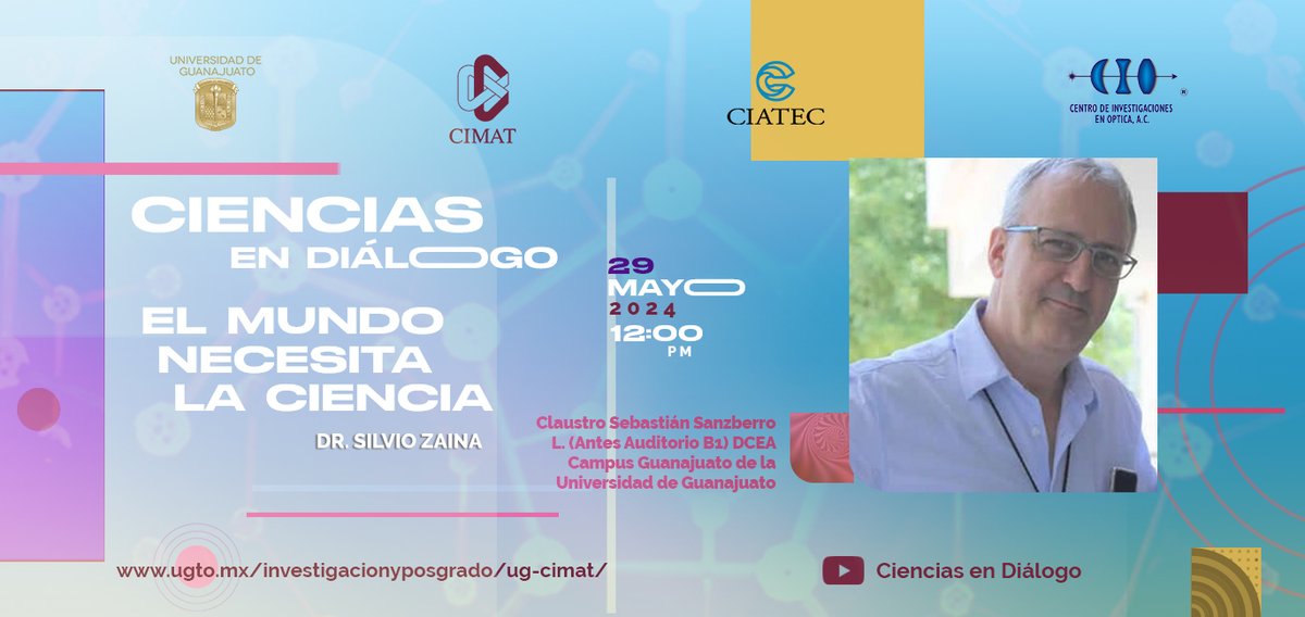 Te invitamos a participar en la primera sesión del Coloquio Interinstitucional, Ciencias en Diálogo, evento coordinado por la @UdeGuanajuato , el @CIOmx, el @ciatec_mx y #CIMAT. 😄 🗓Miércoles 29 de mayo 🕕 12:00 pm Más información: 🔗 ugto.mx/investigaciony…