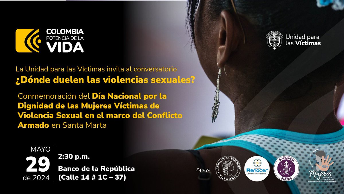 📢| La @UnidadVictimas invita al conversatorio ¿Dónde duelen las violencias sexuales? en Santa Marta, #Magdalena.

📆 29 de mayo
⏰ 2:30 p.m.
📍 Banco de la República

#CambiamosParaServir