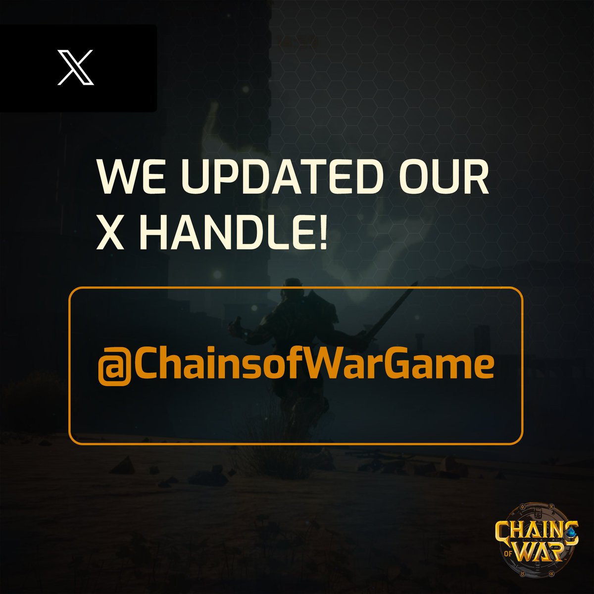 ChainsofWarGame's tweet photo. 📢We've updated our X handle to @ChainsofWarGame https://t.co/sBVeTR6YNm