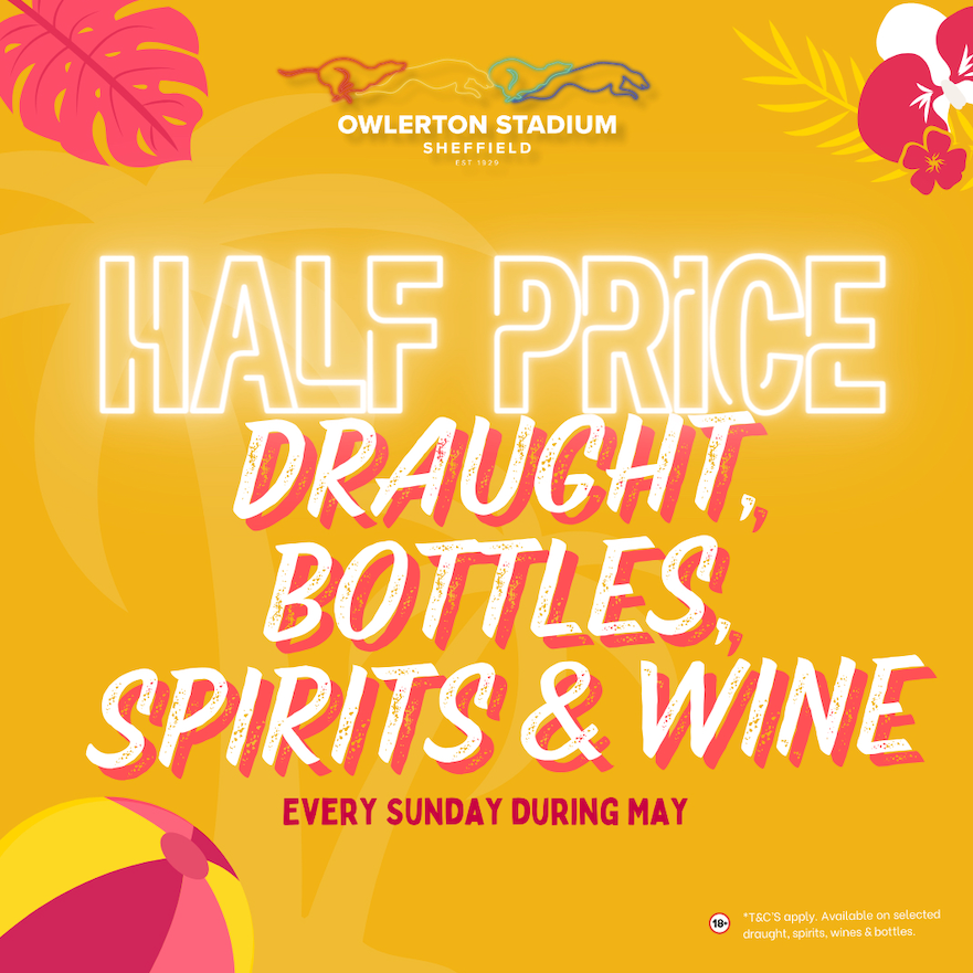 OwlertonStadium's tweet photo. Grab yourself a bargain at #Owlerton this May 🤩 

Enjoy HALF PRICE drinks every #Sunday for the rest of the month 🍹 

Offer applies to draught, bottles, spirits and wine 🎉 

#sheffield #greyhoundracing #sheffieldbars https://t.co/69VuUTK9dt
