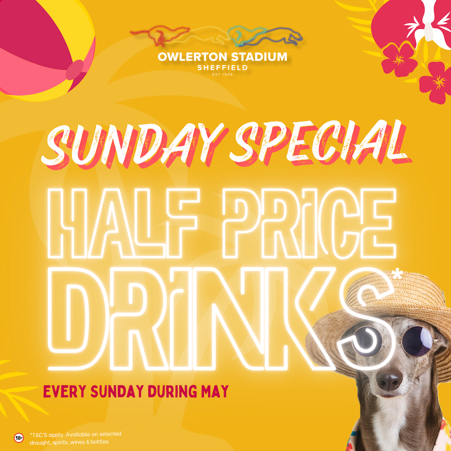OwlertonStadium's tweet photo. Grab yourself a bargain at #Owlerton this May 🤩 

Enjoy HALF PRICE drinks every #Sunday for the rest of the month 🍹 

Offer applies to draught, bottles, spirits and wine 🎉 

#sheffield #greyhoundracing #sheffieldbars https://t.co/69VuUTK9dt