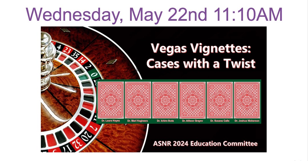 Join members of the Education Committee at 11:10 am in Augustus VI for their presentation Vegas Vignettes: Cases with a Twist. Get in on the action as this is an audience response session! @laura1127md @radiology_ninja @neurokinghippo #ASNR24 #Neuroradiology