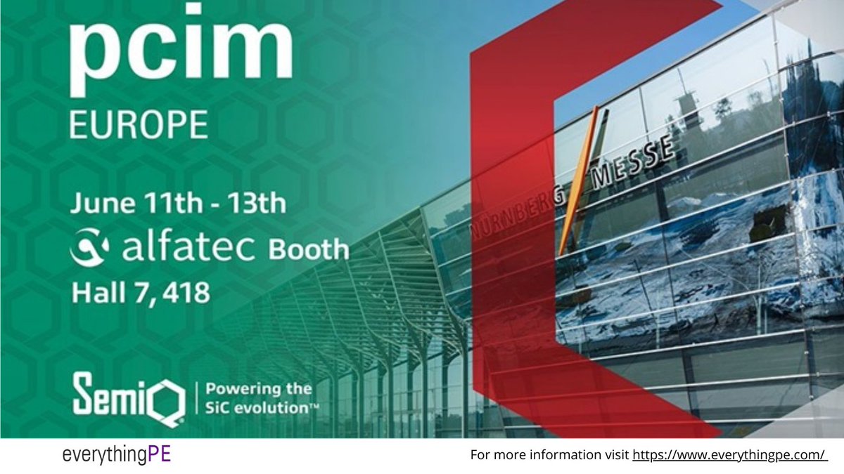 SemiQ to Showcase 1200 V Silicon Carbide Half-Bridge Modules at PCIM Europe 2024 Read more: ow.ly/xaZe50RRlq0 #switching #siliconcarbide #semiconductor #energystorage #photovoltaic #powersupplies #mosfet #powerconversion #powermanagement #powerelectronics #germany #semiq