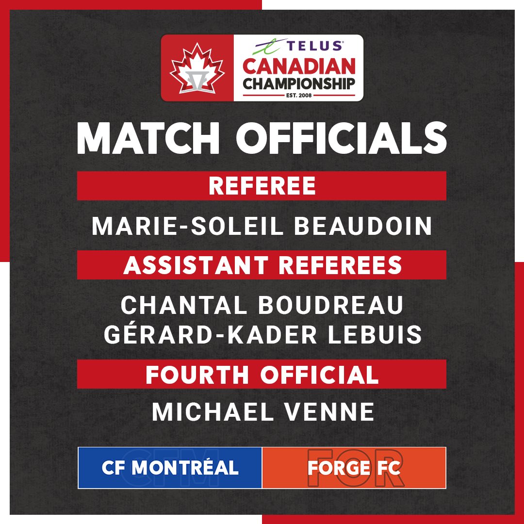 The Match officials for tonight’s TELUS #CanChamp Quarter-Final between Forge FC and CF Montréal!