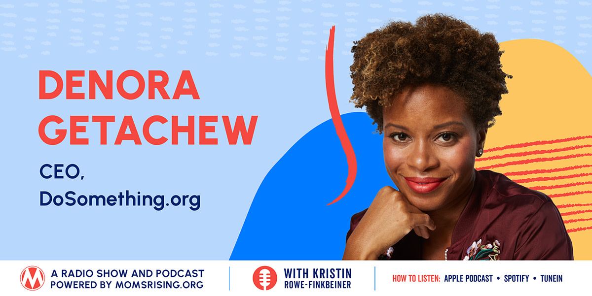 DeNora Getachew breaks through how we inspire young people to get involved in democracy and activism, and @dosomething's evolving work to meet the needs of Gen Z and Gen Alpha, honoring their passion about systemic change and hunger for action! Tune in! momsrising.org/BT06May24