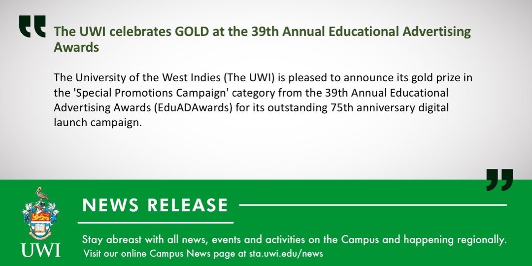 #News The UWI celebrates GOLD at the 39th Annual Educational Advertising Awards. Read full release here: bit.ly/3ValcGh