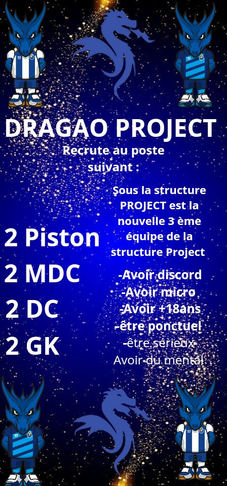 # 🇵🇹🇫🇷  ** Dragão Project Ouvre ces portes !**  🇵🇹🇫🇷

&gt; Club sous structure **PROJECT** Dragão Project est la 3e nouvelle équipe de la structure. 

&gt; Nous recherchons des joueurs talentueux et déterminés de **nationalité d’origine ou de cœur portugaise** au poste suivant