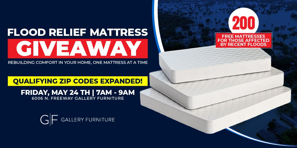 After the recent derecho in Houston, GF has added more zip codes to the Flood Relief Mattress Giveaway. See if you qualify at galleryfurniture.biz/4bIABmR, and join GF at 6006 N Freeway on Friday, 5/24 at 7 AM, where the GF team will be handing out 200 mattresses!