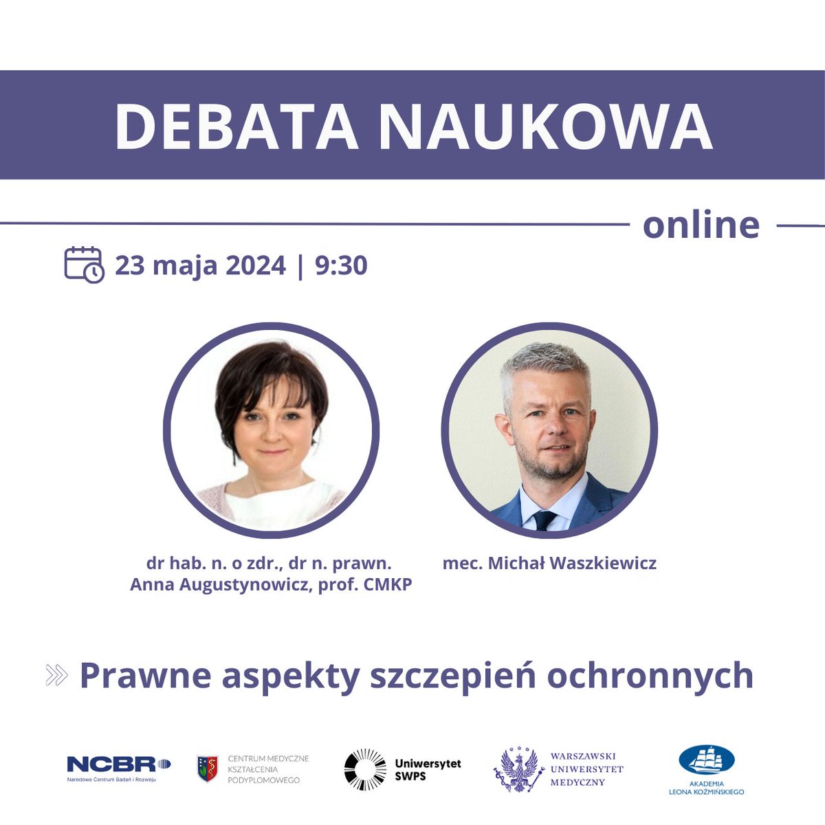 MedFakepl's tweet photo. ❗ Transmisja live 📅 Czwartek | Godz. 9:30
💬 Debata naukowa nt. prawnych aspektów szczepień ochronnych. Bądźcie z nami!

@PAPMediaRoom @MZ_GOV_PL @medonet_pl @Puls_Medycyny @MenedzerZdrowia @MedicalpressPL #medexpresspl @TermediaPL https://t.co/erFmHto3Jm