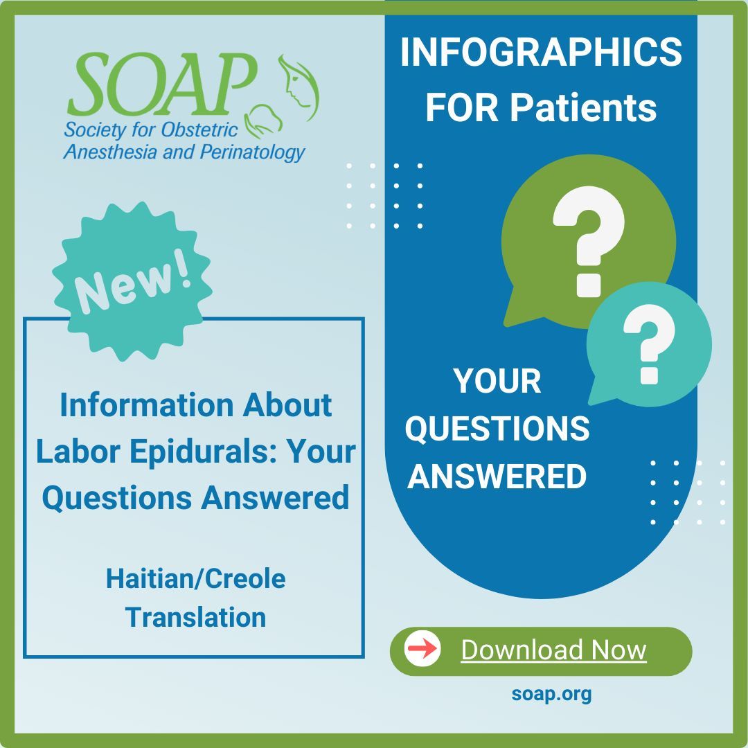 The SOAP Patient Education Subcommittee published a Haitian-Creole infographic titled 'Information About Labor Epidurals: Your Questions Answered' To access this resource, visit buff.ly/3Ebxe9S #SOAP #OBAnes