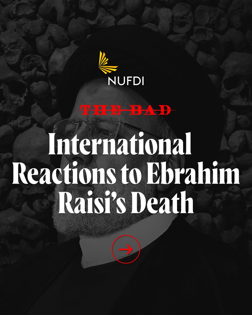 Following #EbrahimRaisi's death, officials around the world shared their thoughts. Some stood in solidarity with the people of #Iran, others sent condolences and legitimized the Islamic Republic. At NUFDI, we tracked the good, the bad, and the ugly. Here's the bad: