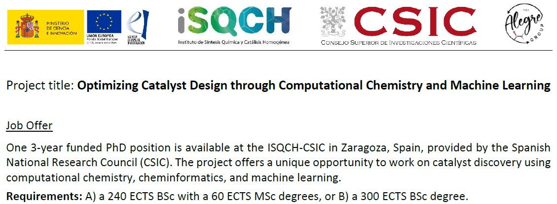 The Alegre Group (@thealegregroup) on Twitter photo 📢 A 3-year funded PhD position is available at our group (ISQCH, Zaragoza, Spain), an opportunity to work on catalyst discovery using #compchem, cheminformatics, and #MachineLearning.
Details: thealegregroup.com/working-with-us
🗓️ Deadline: June 15
Please RT <a href="/CompQuim/">QuimComp</a> <a href="/JovenesQuimicos/">Jóvenes Investigadores Químicos (JIQ-RSEQ)</a> 📢 A 3-year funded PhD position is available at our group (ISQCH, Zaragoza, Spain), an opportunity to work on catalyst discovery using #compchem, cheminformatics, and #MachineLearning.
Details: thealegregroup.com/working-with-us
🗓️ Deadline: June 15
Please RT <a href="/CompQuim/">QuimComp</a> <a href="/JovenesQuimicos/">Jóvenes Investigadores Químicos (JIQ-RSEQ)</a>
