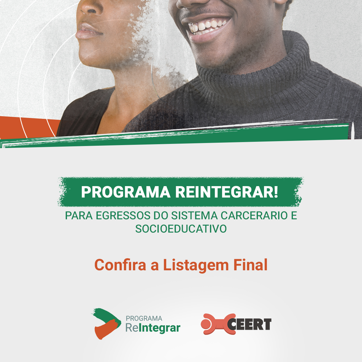 O processo seletivo do Programa Reintegrar para Egressos do Sistema Carcerário e Socioeducativo está encerrado. Ao todo, dez pessoas foram selecionadas entre 205 inscritos/as.

Entre no site do CEERT e conheça o perfil de inscritos e a lista de selecionados.