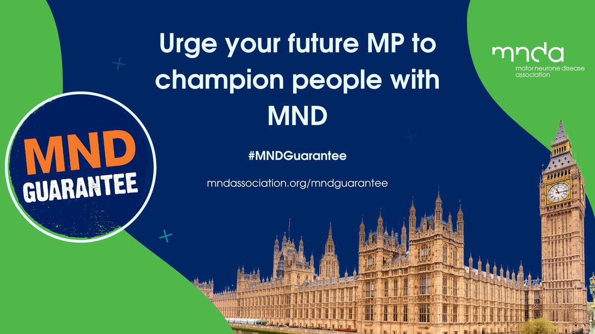 Today @mndcampaigns launch the new #MNDGuarantee campaign ahead of the next general election. Ensure your future MP champions people with #MND by asking them to sign the MND Guarantee Discover more and write to your candidates ⬇️ mndassociation.org/get-involved/c…
