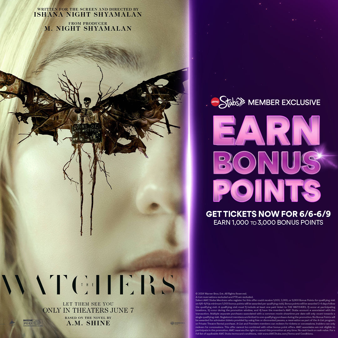 Receive 1,000 to 3,000 #AMCStubs mystery bonus points 6/6-6/9 when you register and get 🎟 to see Dakota Fanning in The Watchers. amc.film/3yrWmZH