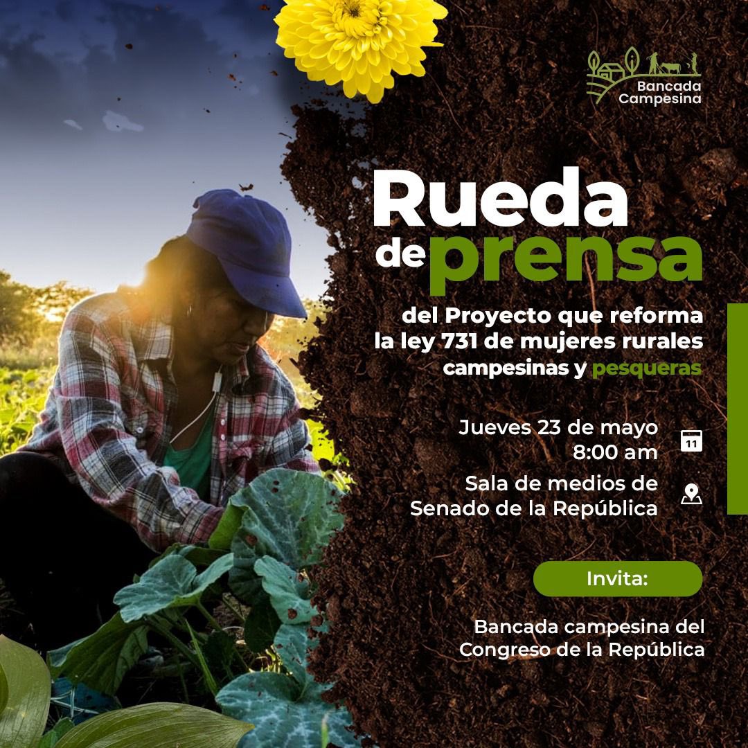 📢 Atención 👩🏼‍🌾 Invitamos a medios de comunicación a la rueda de prensa del proyecto que reforma la ley 731 de mujeres rurales campesinas y pesqueras. Será un espacio de socialización y diálogo.
👩🏻‍🌾 ¡Te esperamos!
🗓️ Jueves 23
🕜 8:00Am 
📍 Salón de medios Senado de la república.
