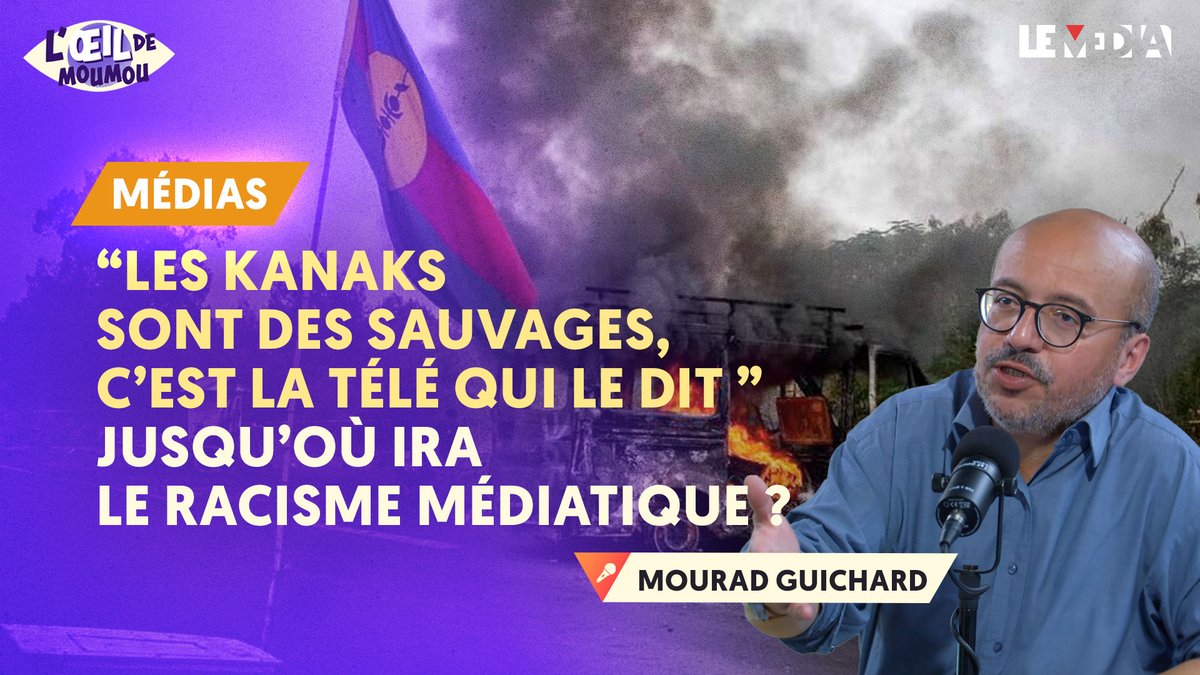 « LES #KANAKS SONT DES SAUVAGES, C’EST LA TÉLÉ QUI LE DIT » : JUSQU’OÙ IRA LE RACISME MÉDIATIQUE ? 👁️ Nouvel épisode de 'l'œil de Moumou' votre émission de critique médias, avec @MouMou_Guichard ! #NouvelleCalédonie ➡️lemediatv.fr/emissions/2024…