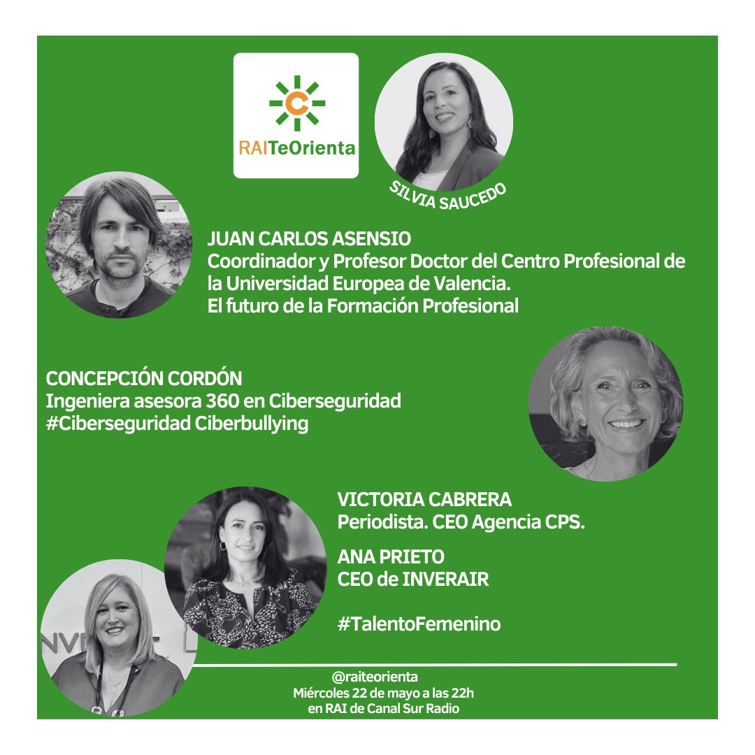Orientación Laboral en Radio Andalucía Información (@orientacion_csr) on Twitter photo A las 22h #RAITeOrienta con <a href="/SaucedoSilv/">Silvia Saucedo</a> y:
🟢 <a href="/jasenso/">Juan Carlos Asensio-Soto</a> con el futuro de la #Formación Profesional #FP
🟢 <a href="/KonchiCordon/">Concepción Cordón Fuentes</a> nos habla de #Ciberbullying
🟢 <a href="/victoriacabrera/">Victoria Cabrera</a> en #TalentoFemenino entrevista a Ana Prieto CEO de InverAir
canalsur.es/radio_directo-… A las 22h #RAITeOrienta con <a href="/SaucedoSilv/">Silvia Saucedo</a> y:
🟢 <a href="/jasenso/">Juan Carlos Asensio-Soto</a> con el futuro de la #Formación Profesional #FP
🟢 <a href="/KonchiCordon/">Concepción Cordón Fuentes</a> nos habla de #Ciberbullying
🟢 <a href="/victoriacabrera/">Victoria Cabrera</a> en #TalentoFemenino entrevista a Ana Prieto CEO de InverAir
canalsur.es/radio_directo-…