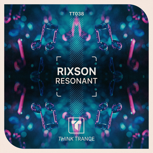 and #NowPlaying️ amazing work 10. Rixson - Resonant (extended mix) [THINK TRANCE] #TU413 @1mixTrance #trancefamily
