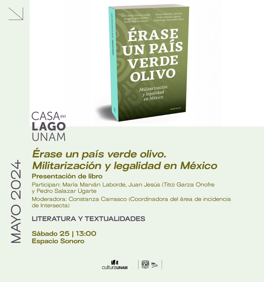 Este sábado a la 1pm presentaremos nuestro libro “Érase un país verde olivo” de @GranodeSal en @CasadelLago Estaré con mis coautores el profesor Pedro Salazar y @MarvanMaria charlando con Constanza Carrasco de @intersectaorg ¡Ojalá nos acompañen, entrada libre!