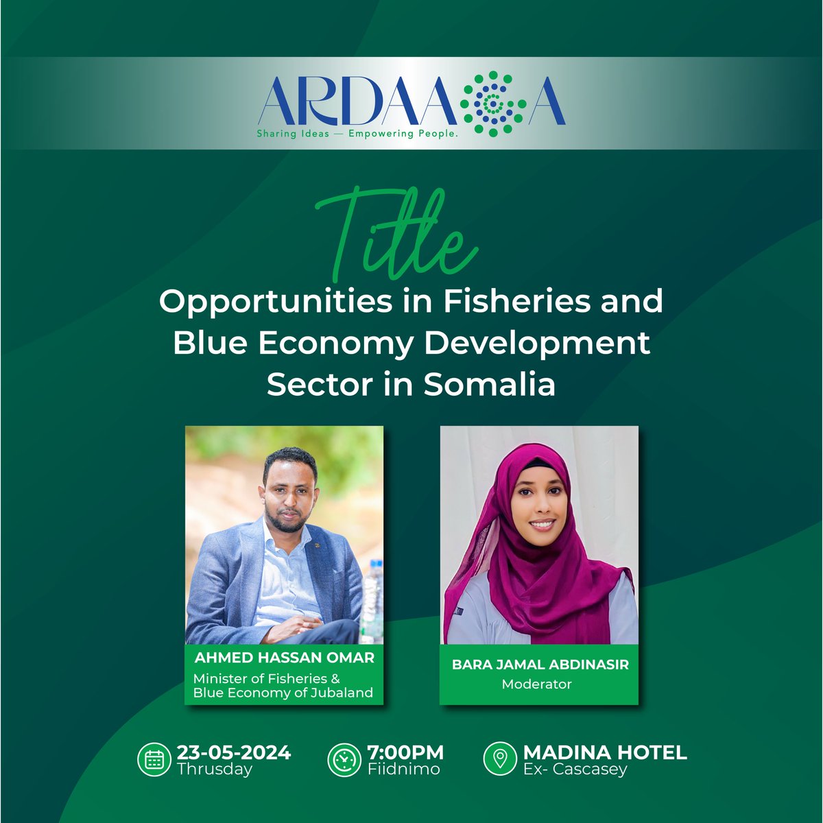 Ardaaga (@ardaagadotso) on Twitter photo 🌊 Navigate Tomorrow’s Tide at Our Blue Economy Townhall! 🚀
Chart new horizons with Minister <a href="/saaidhassan21/">Ahmed Hassan Omar</a> at our townhall. Dive into pivotal discussions on fisheries and economic growth. Your insights are key to shaping our seas!
#Ardaaga #VoiceForSomalia 🌊 Navigate Tomorrow’s Tide at Our Blue Economy Townhall! 🚀
Chart new horizons with Minister <a href="/saaidhassan21/">Ahmed Hassan Omar</a> at our townhall. Dive into pivotal discussions on fisheries and economic growth. Your insights are key to shaping our seas!
#Ardaaga #VoiceForSomalia